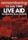 Remembering Live Aid 13 July 1985 The Greatest Show On Earth